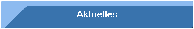 Aktuelles